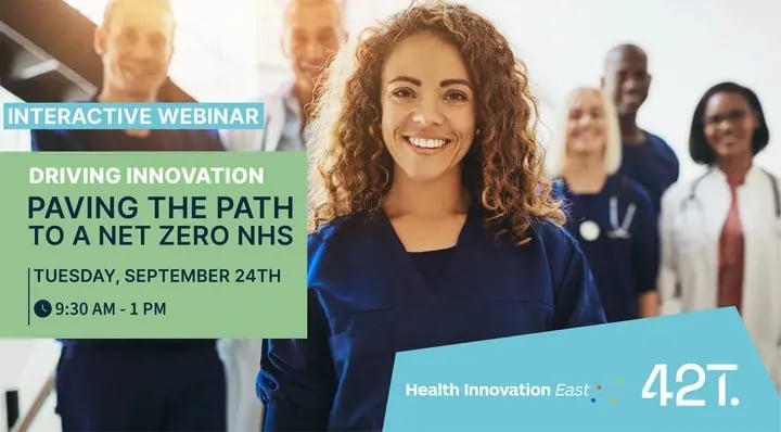 1 - Health Innovation East and 42T host Net Zero NHS webinar_MR (2) (1)